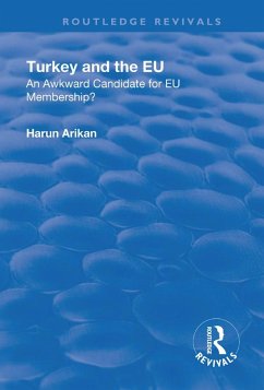 Cover Turkey and the EU: An Awkward Candidate for EU Membership? (eBook, ePUB)