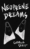 Neoprene Dreams (eBook, ePUB)