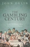 The Gambling Century (eBook, ePUB)