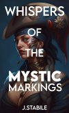 Whispers of the Mystic Markings (eBook, ePUB)