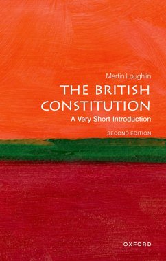 The British Constitution: A Very Short Introduction (eBook, ePUB) - Loughlin, Martin