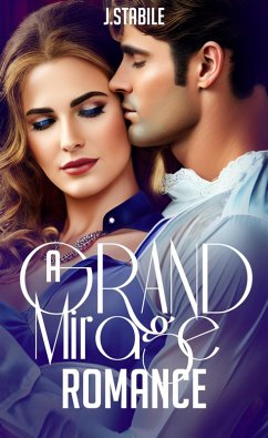 Cover A Grand Mirage Romance (eBook, ePUB)