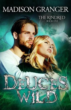 Cover Deuces Wild (The Kindred, #5) (eBook, ePUB)