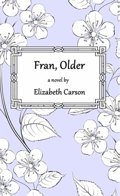 Fran, Older (eBook, ePUB) - Carson, Elizabeth