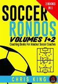 Soccer Rondos Volumes 1 and 2 (Coaching Soccer, #1) (eBook, ePUB) Soccer Rondos Volumes 1 and 2 (Coaching Soccer, #1) (eBook, ePUB)