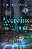 The Assassin's Weapon (The Sa'Nar Chronicles, #1) (eBook, ePUB)