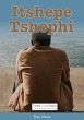 Itshepe Tshephi (eBook, ePUB) - Bild 1