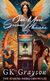 One More Second Chance: The Wishing Faery Chronicles (eBook, ePUB) One More Second Chance: The Wishing Faery Chronicles (eBook, ePUB)