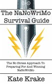 The NaNoWriMo Survival Guide (The Creative Writing Life) (eBook, ePUB)