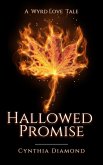 Hallowed Promise (Wyrd Love) (eBook, ePUB) Hallowed Promise (Wyrd Love) (eBook, ePUB)
