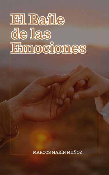 El Baile de las Emociones (eBook, ePUB)