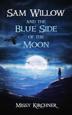 Cover Sam Willow And The Blue Side Of The Moon (eBook, ePUB)