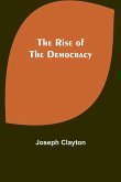 The Rise of the Democracy