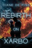 Rebirth on Xarbo