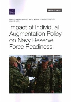 Impact of Individual Augmentation Policy on Navy Reserve Force Readiness - Martin, Bradley; Nixon, Michael; Henriquez Sanchez, Natalia