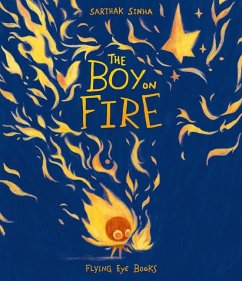 The Boy on Fire - Sinha, Sarthak