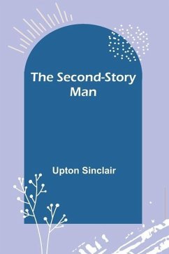 The Second-Story Man - Sinclair, Upton