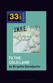 J.M.K.E.'s to the Cold Land J.M.K.E.'s to the Cold Land