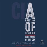 A Question of Standing: The History of the CIA