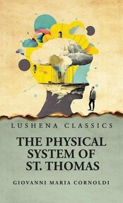 The Physical System of St. Thomas - Giovanni Maria Cornoldi