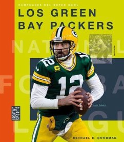 Los Green Bay Packers - Goodman, Michael E.