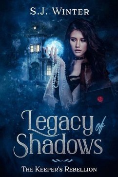 Legacy Of Shadows - Winter, S J