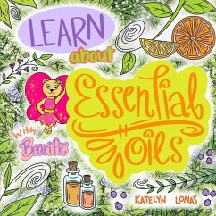 Learn about Essential Oils with Bearific(R) - Lonas, Katelyn