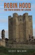 Robin Hood - The Truth Behind the Legend - Bild 1