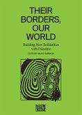 Their Borders, Our World