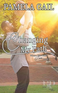 Changing My Path - Gail, Pamela