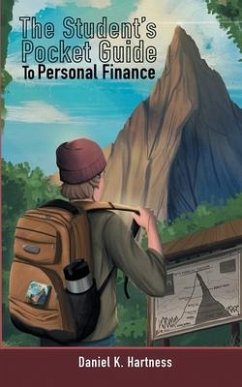 The Student's Pocket Guide to Personal Finance - Hartness, Daniel