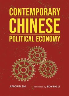 Contemporary Chinese Political Economy - Shi, Jianxun