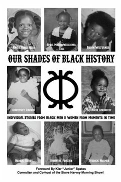 Our Shades Of Black History - Williams, April Maria; Wilturner, Brian; Harris, Courtney