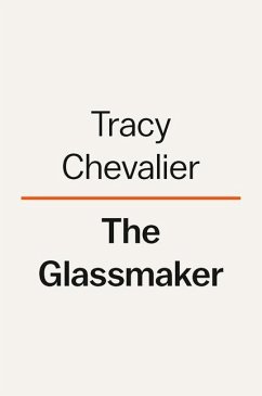 The Glassmaker - Chevalier, Tracy