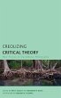 Creolizing Critical Theory - Bild 1