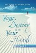 Your Destiny Is in Your Hands - Bild 1