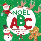 Noël ABC - Apprends les lettres avec Noël!