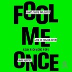 Fool Me Once: Scams, Stories, and Secrets from the Trillion-Dollar Fraud Industry