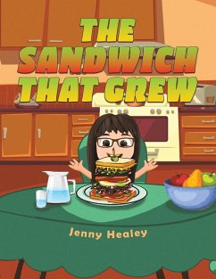 The Sandwich That Grew - Healey, Jenny