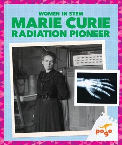Marie Curie: Radiation Pioneer - Maccarald, Clara