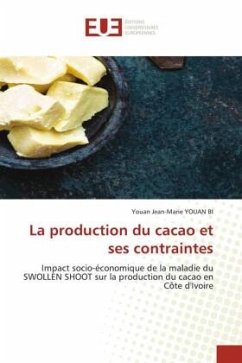 La production du cacao et ses contraintes - YOUAN BI, Youan Jean-Marie