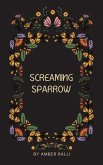 Screaming Sparrow