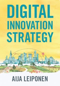 Digital Innovation Strategy - Leiponen, Aija (Cornell University, New York)