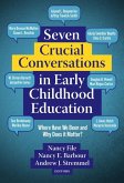Seven Crucial Conversations in Early Childhood Education