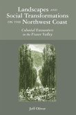 Landscapes and Social Transformations on the Northwest Coast