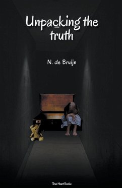 Unpacking the Truth - Bruijn, N. de