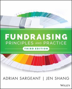 Fundraising Principles and Practice - Sargeant, Adrian (Centre Voluntary Sector Management); Shang, Jen (Indiana University)