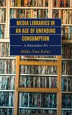 Media Libraries in an Age of Unending Consumption