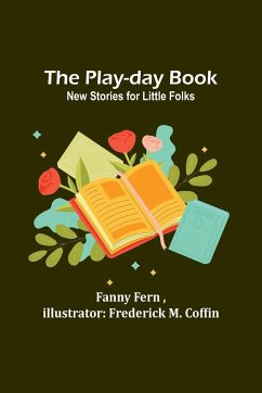 The Play-day Book - Fern, Fanny