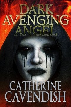 Dark Avenging Angel - Cavendish, Catherine